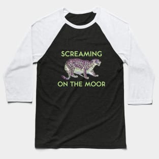 Screaming on the Moor Baseball T-Shirt
